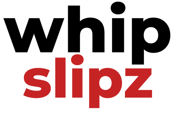 Whip Slipz™